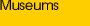 Museums